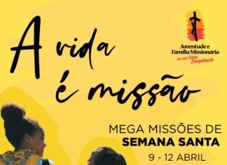 Inscrições abertas: veja os locais das Missões de Semana Santa 2020 pelo Brasil