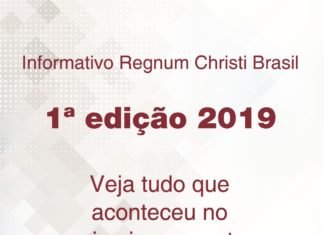 Informativo do Regnum Christi – Veja como foi o 1º semestre de 2019