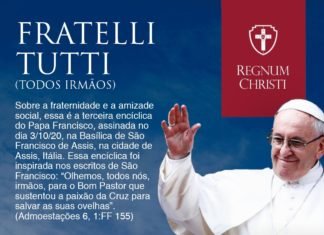 ‘Fratelli Tutti’, a nova encíclica do Papa Francisco sobre “a fraternidade e a amizade social”