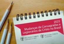 Confira as mudanças de Consagradas e Legionários de Cristo no Brasil