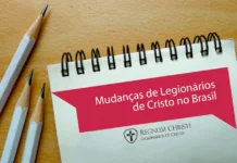 Confira as mudanças dos Legionários de Cristo no território do Brasil