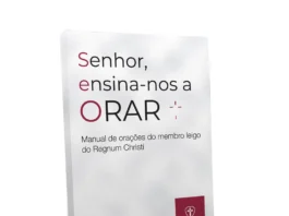 No aniversário da Federação Regnum Christi, manual de orações “Senhor, ensina-nos a orar” ganha versão em PDF
